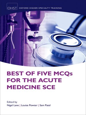 cover image of Best of Five MCQs for the Acute Medicine SCE